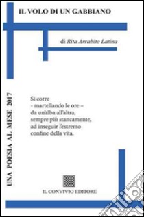 Il volo di un gabbiano libro di Arrabito Latina Rita