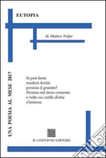 Eutopia libro di Volpe Matteo