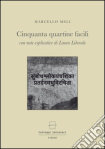 Cinquanta quartine facili. Con gadget libro di Meli Marcello; Liberale L. (cur.)