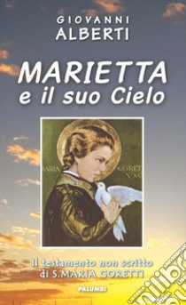 Marietta e il suo cielo libro di Alberti Giovanni