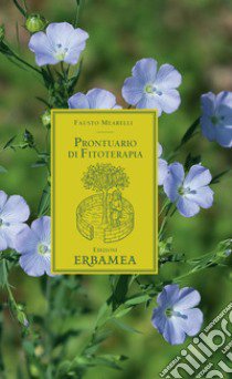 Prontuario di erboristeria libro di Mearelli Fausto