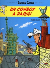 Un cowboy a Parigi. Lucky Luke libro di Jul; Achdé