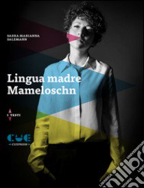 Lingua madre Mameloschn libro di Salzmann Sasha Marianna