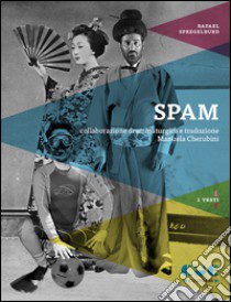 Spam libro di Spregelburd Rafael