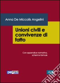 Unioni civili e convivenze di fatto libro di De Miccolis Angelini Anna