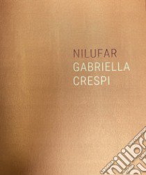 Gabriella Crespi. Ediz. italiana e inglese libro di Yashar N. (cur.)