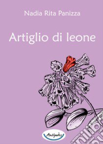 Artiglio di leone libro di Panizza Nadia Rita