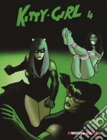 Kitty girl. Ediz. special. Vol. 4 libro di Giacobetti Maurizio