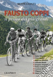 Fausto Coppi. Il primo dei più grandi libro di Conti Beppe