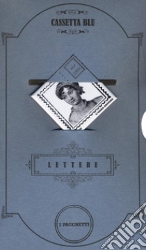 Cassetta blu. Le lettere degli spiriti liberi: Niente donne perfette, per favore-Perché sognare di sogni non miei?-Mia venerata-La vita non è facile, e allora? Con gadget libro di Austen Jane; Pessoa Fernando; Nietzsche Friedrich