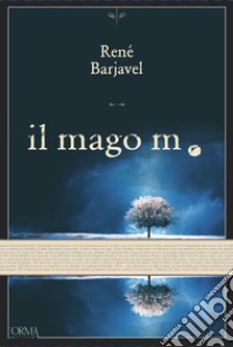 Il mago M. libro di Barjavel René