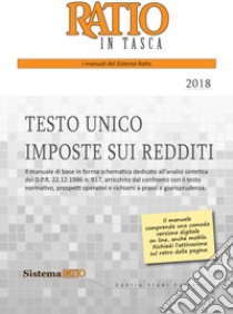 Testo unico imposte sui redditi 2018 libro di Centro Studi Castelli (cur.)