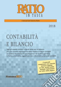 Contabilità e bilancio 2018 libro di Centro Studi Castelli (cur.)