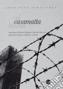 Casamatta libro di Díaz Fernández José
