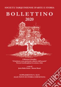 Bollettino STAS 2020. Supplemento alle fonti di storia cornetana libro di Belda Iniesta J. (cur.); Rosati S. (cur.)