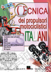 Tecnica dei propulsori motociclistici italiani libro di Riva Gianpaolo