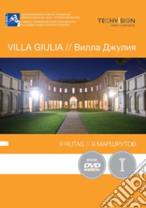 Villa Giulia. 9 rutas. Ediz. spagnola e russa. Con DVD video libro di Garrone Lilli; Caruso Ida; De Lucia Maria Anna; Russo A. (cur.)