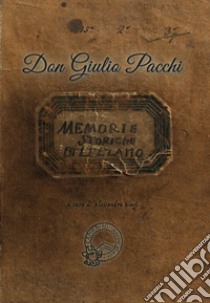 Memorie storiche di Lizzano libro di Pacchi Giulio; Biagi A. (cur.)