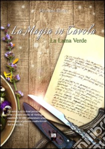 La lama verde libro di Monti Eleonora