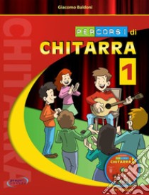 Percorsi di chitarra. Con CD-Audio. Vol. 1 libro