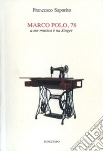 Marco Polo, 78 libro di Saporito Francesco