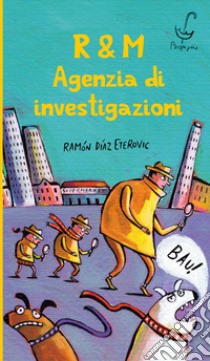 R&M. Agenzia di investigazioni libro di Diaz Eterovic Ramon