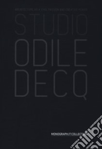 Studio Odile Decq. Ediz. illustrata libro di Faiferri Massimo; Scaglione G. Pino