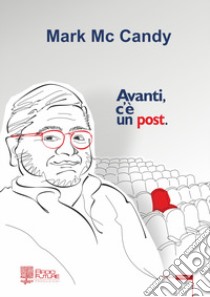 Avanti, c'è un post libro di Mc Candy Mark