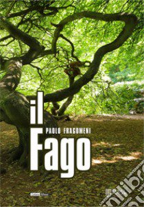 Il fago libro di Fragomeni Paolo