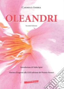 Oleandri libro di Ambra Carmelo