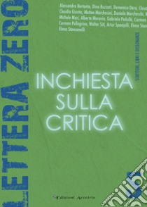 Lettera zero. Vol. 5: Inchiesta sulla critica libro di Santoro V. (cur.)