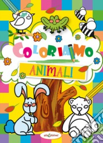 Coloriamo animali libro di Giustiniani Elisa