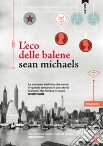 L'eco delle balene libro di Michaels Sean