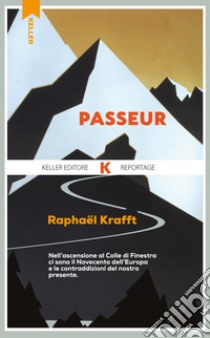 Passeur libro di Krafft Raphaël
