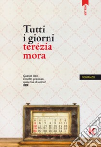 Tutti i giorni libro di Mora Terézia