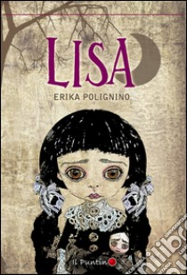 Lisa libro di Polignino Erika