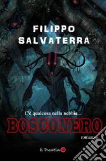 Bosconero libro di Salvaterra Filippo