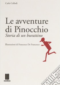 Le avventure di Pinocchio. Storia di un burattino libro di Collodi Carlo; Sottile Zumbo N. (cur.)