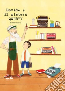 Davide e il mistero Qwerty libro di Amato Stefano