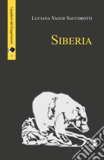 Siberia libro di Vagge Saccorotti Luciana
