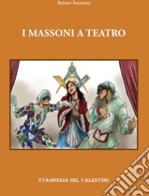 Massoni a teatro libro