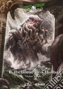 Il richiamo di Cthulhu. Choose Cthulhu. Libro game. Vol. 1 libro di Lovecraft Howard P.; Conde V. (cur.)