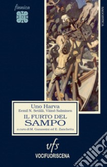 Il furto del sampo libro di Harva Uno; Setälä Eemil Nestor; Salminen Väinö