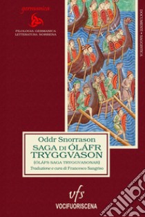 Saga di Óláfr Tryggvason libro di Snorrason Oddr; Sangriso F. (cur.)