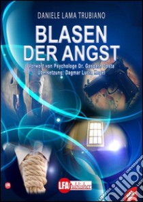 Blasen der Angst libro di Trubiano Daniele Lama