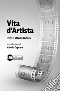 Vita d'artista libro di Tortora Claudio