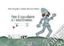 Pino il cavaliere e i mostramici. Testo in simboli. Schede per Kamishibai. Ediz. illustrata. Con audiolibro  di Fumagalli Elide; I bambini della Conti Colleoni