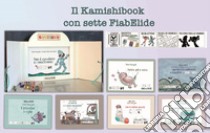 Il kamishibook con sette FiabElide. Testo in simboli. Kamishibai. Ediz. illustrata. Con audiolibro  di Fumagalli Elide