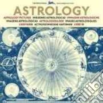 Astrology. Ediz. multilingue. Con CD-ROM libro