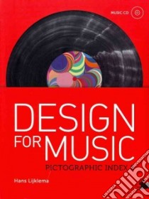 Pictographic index. Design for music. Ediz. multilingue. Con CD Audio. Vol. 2 libro di Lijklema Hans